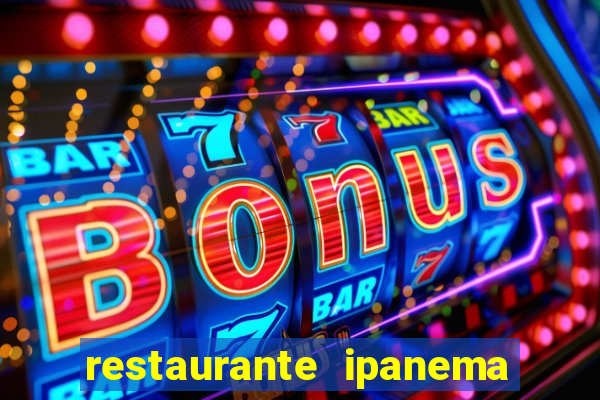 restaurante ipanema porto alegre